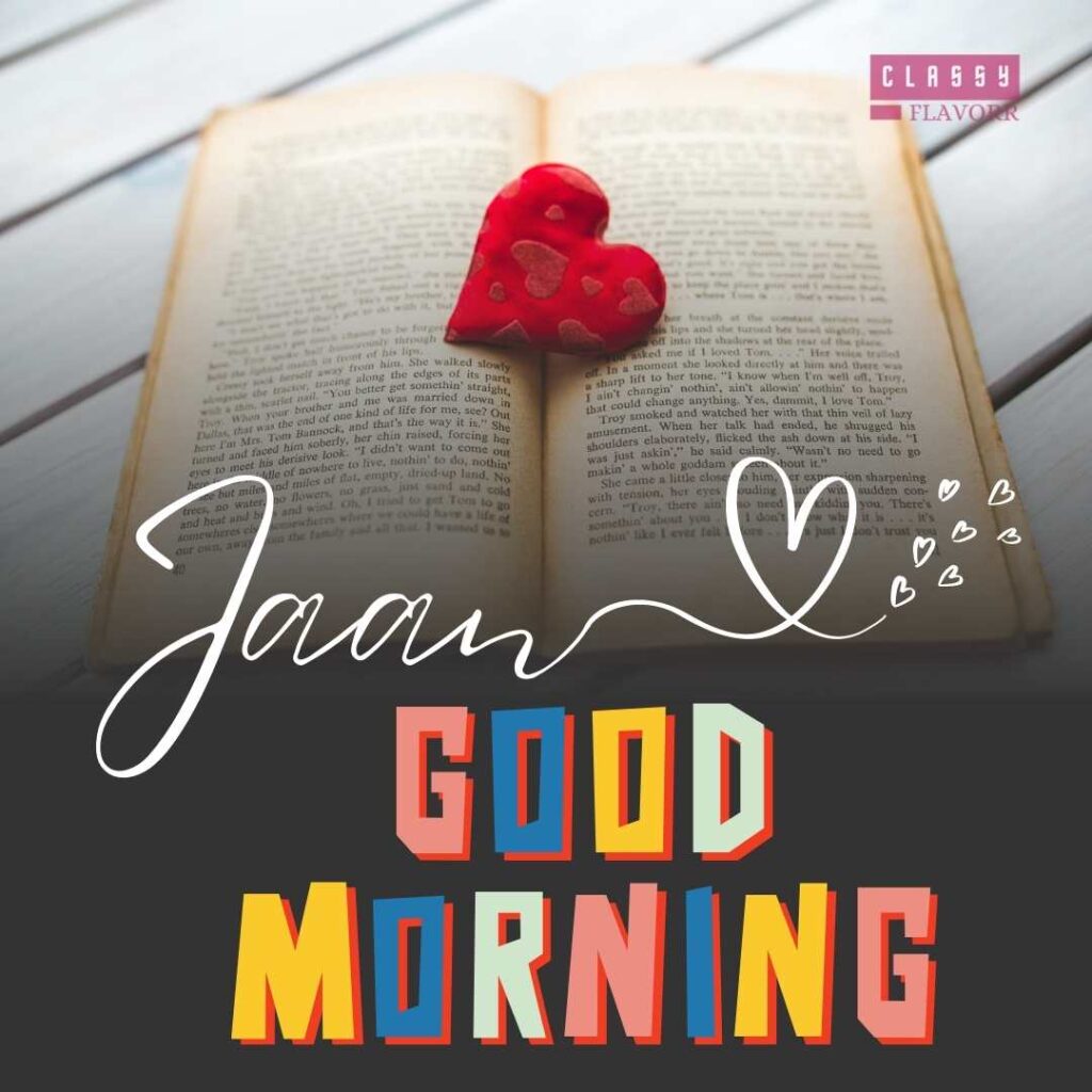 This image of a good morning jaan is perfect for lovers min