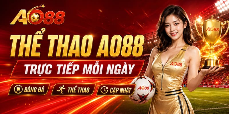 Thể thao AO88 là gì và cách hoạt động